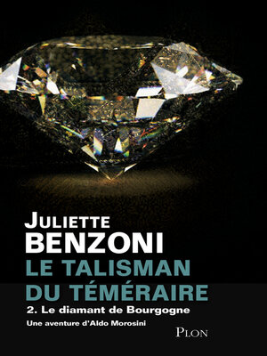 cover image of Le talisman du téméraire, Tome 2